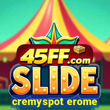 cremyspot erome